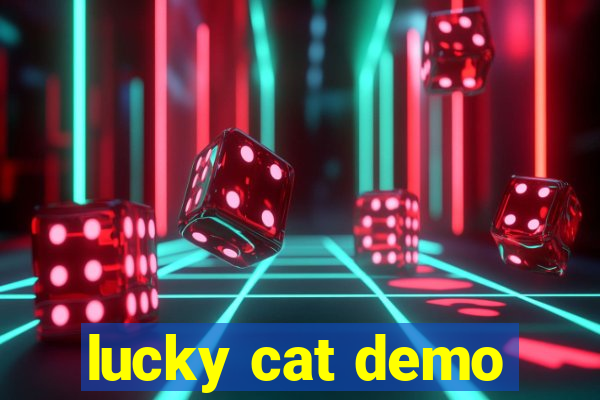 lucky cat demo